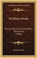 Cover: El Ultimo Duelo - Kessinger Publishing