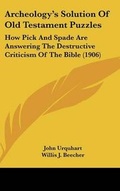 Cover: Archeology's Solution Of Old Testament Puzzles - Kessinger Publishing
