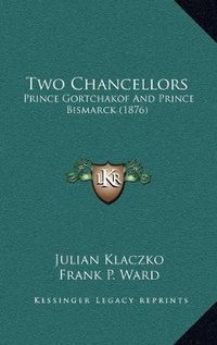 Enlarge image Cover: Two Chancellors - Kessinger Publishing