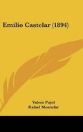 Cover: Emilio Castelar (1894) - Kessinger Publishing
