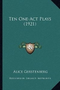 Enlarge image Cover: Ten One-Act Plays (1921) - Kessinger Publishing