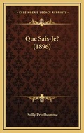 Cover: Que Sais-Je? (1896) - Kessinger Publishing