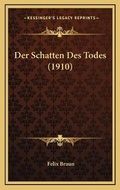 Cover: Der Schatten Des Todes (1910) - Kessinger Publishing
