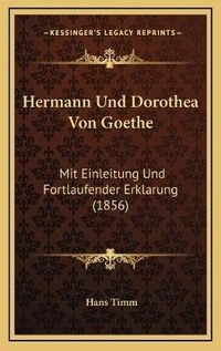 Enlarge image Cover: Hermann Und Dorothea Von Goethe - Kessinger Publishing