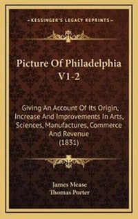 Enlarge image Cover: Picture Of Philadelphia V1-2 - Kessinger Publishing