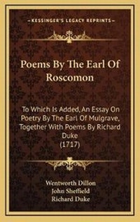Enlarge image Cover: Poems By The Earl Of Roscomon - Kessinger Publishing