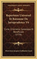 Bild: Repertoire Universel Et Raisonne De Jurisprudence V6 - Kessinger Publishing