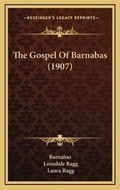 Cover: The Gospel Of Barnabas (1907) - Kessinger Publishing