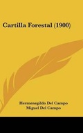 Cover: Cartilla Forestal (1900) - Kessinger Publishing