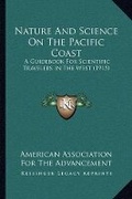 Cover: Nature And Science On The Pacific Coast - Kessinger Publishing