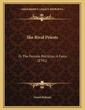 Cover: The Rival Priests - Kessinger Publishing