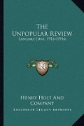 Cover: The Unpopular Review - Kessinger Publishing