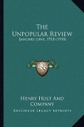 Cover: The Unpopular Review - Kessinger Publishing