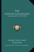 Cover: The Unpopular Review - Kessinger Publishing
