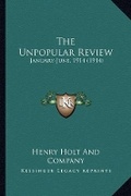 Cover: The Unpopular Review - Kessinger Publishing