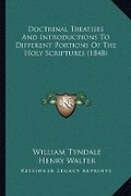 Cover: Doctrinal Treatises And Introductions To Different Portions Of The Holy Scriptures (1848) - Kessinger Publishing