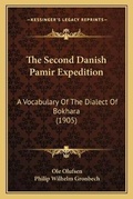 Cover: The Second Danish Pamir Expedition - Kessinger Publishing