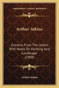 Enlarge image Cover: Arthur Atkins - Kessinger Publishing