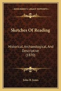 Cover: Sketches Of Reading - Kessinger Publishing