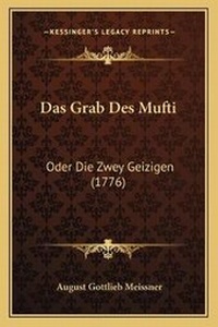 Enlarge image Cover: Das Grab Des Mufti - Kessinger Publishing