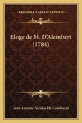 Cover: Eloge de M. D'Alembert (1784) - Kessinger Publishing