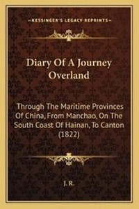 Enlarge image Cover: Diary Of A Journey Overland - Kessinger Publishing