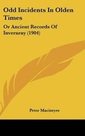 Cover: Odd Incidents In Olden Times - Kessinger Publishing