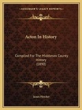 Cover: Acton In History - Kessinger Publishing