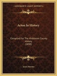 Enlarge image Cover: Acton In History - Kessinger Publishing