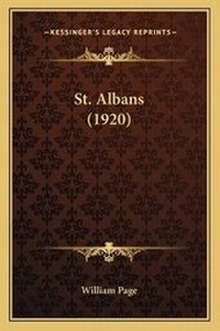 Enlarge image Cover: St. Albans (1920) - Kessinger Publishing