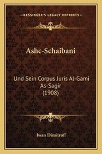 Abbildung von: Ashc-Schaibani - Kessinger Publishing