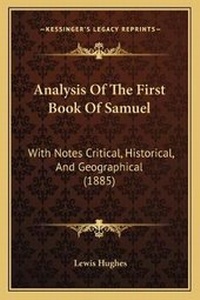 Enlarge image Cover: Analysis Of The First Book Of Samuel - Kessinger Publishing