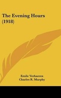 Cover: The Evening Hours (1918) - Kessinger Publishing