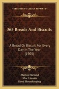 Cover: 365 Breads And Biscuits - Kessinger Publishing