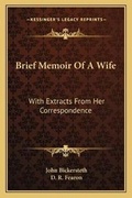 Cover: Brief Memoir Of A Wife - Kessinger Publishing