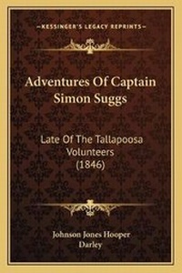 Enlarge image Cover: Adventures Of Captain Simon Suggs - Kessinger Publishing