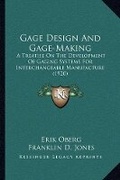 Cover: Gage Design And Gage-Making - Kessinger Publishing