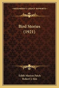 Enlarge image Cover: Bird Stories (1921) - Kessinger Publishing