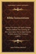 Cover: Biblia Innocentium - Kessinger Publishing