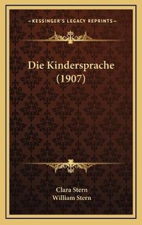 Enlarge image Cover: Die Kindersprache (1907) - Kessinger Publishing