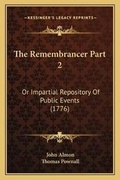 Cover: The Remembrancer Part 2 - Kessinger Publishing