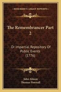 Enlarge image Cover: The Remembrancer Part 2 - Kessinger Publishing