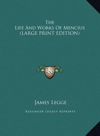 Abbildung von: The Life and Works of Mencius - Kessinger Publishing
