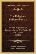 Cover: The Religious Philosopher V2 - Kessinger Publishing