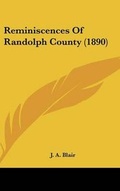 Cover: Reminiscences Of Randolph County (1890) - Kessinger Publishing
