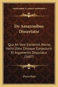 Cover: De Amazonibus Dissertatio - Kessinger Publishing