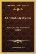 Cover: Christliche Apologetik - Kessinger Publishing