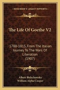 Cover: The Life Of Goethe V2 - Kessinger Publishing