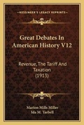 Cover: Great Debates In American History V12 - Kessinger Publishing