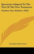 Cover: Questions Adapted to the Text of the New Testament - Kessinger Publishing